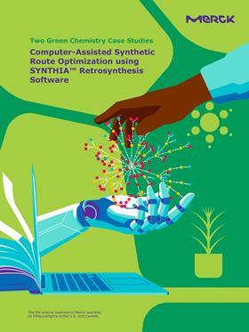 Cover of white paper: Computer-assisted synthetic route optimisation using SYNTHIA retrosynthesis software